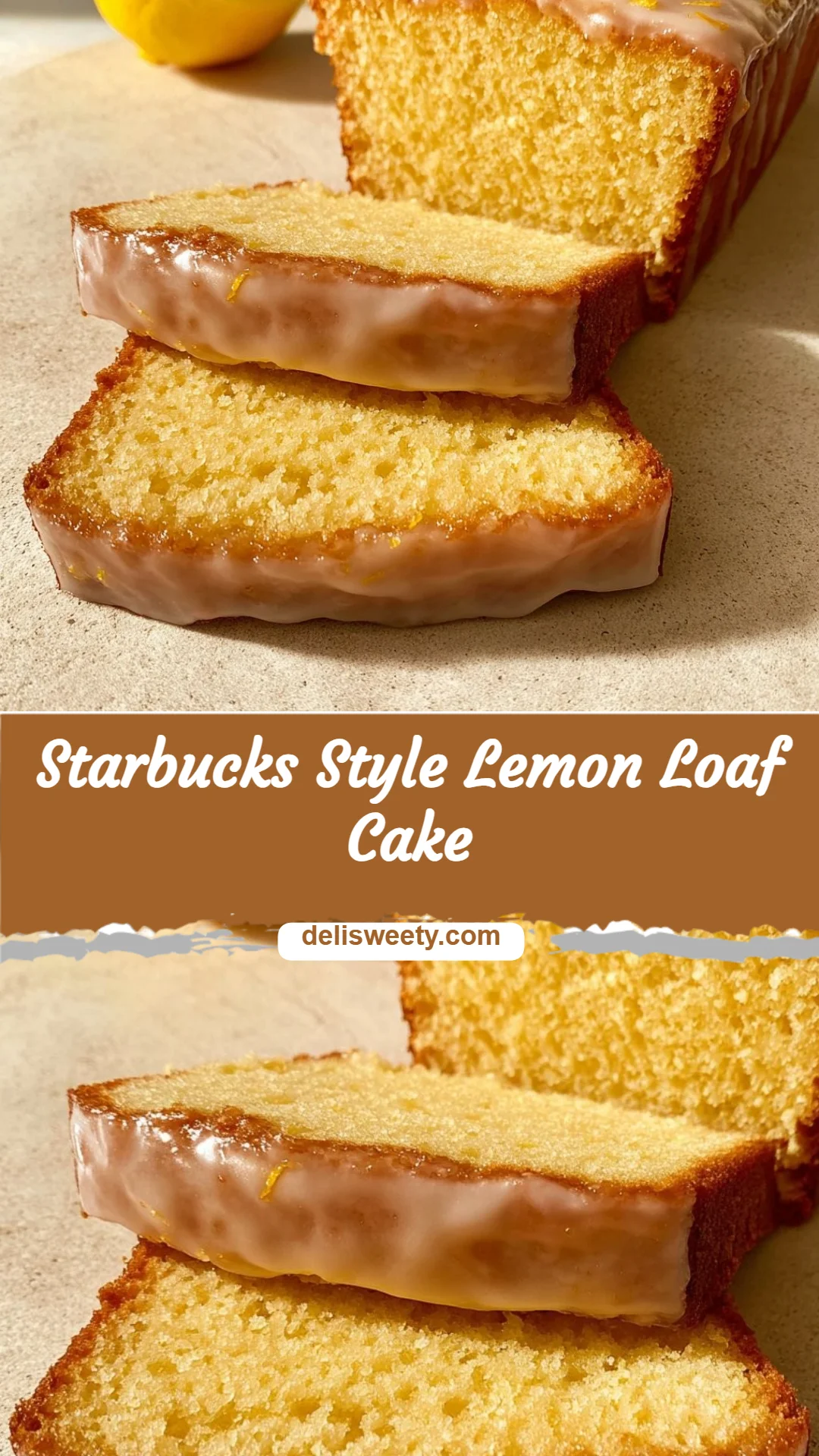 Starbucks Style Lemon Loaf Cake