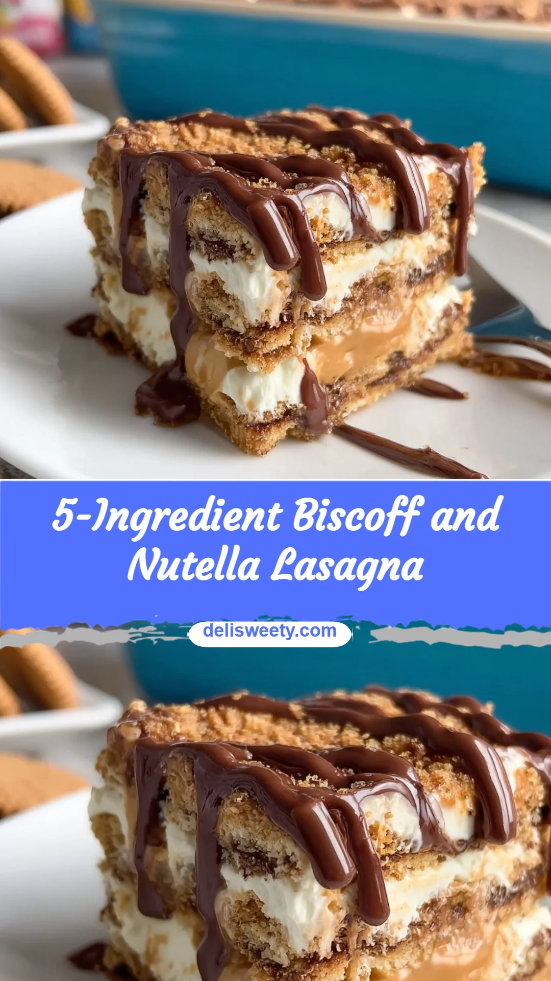 5-Ingredient Biscoff and Nutella Lasagna