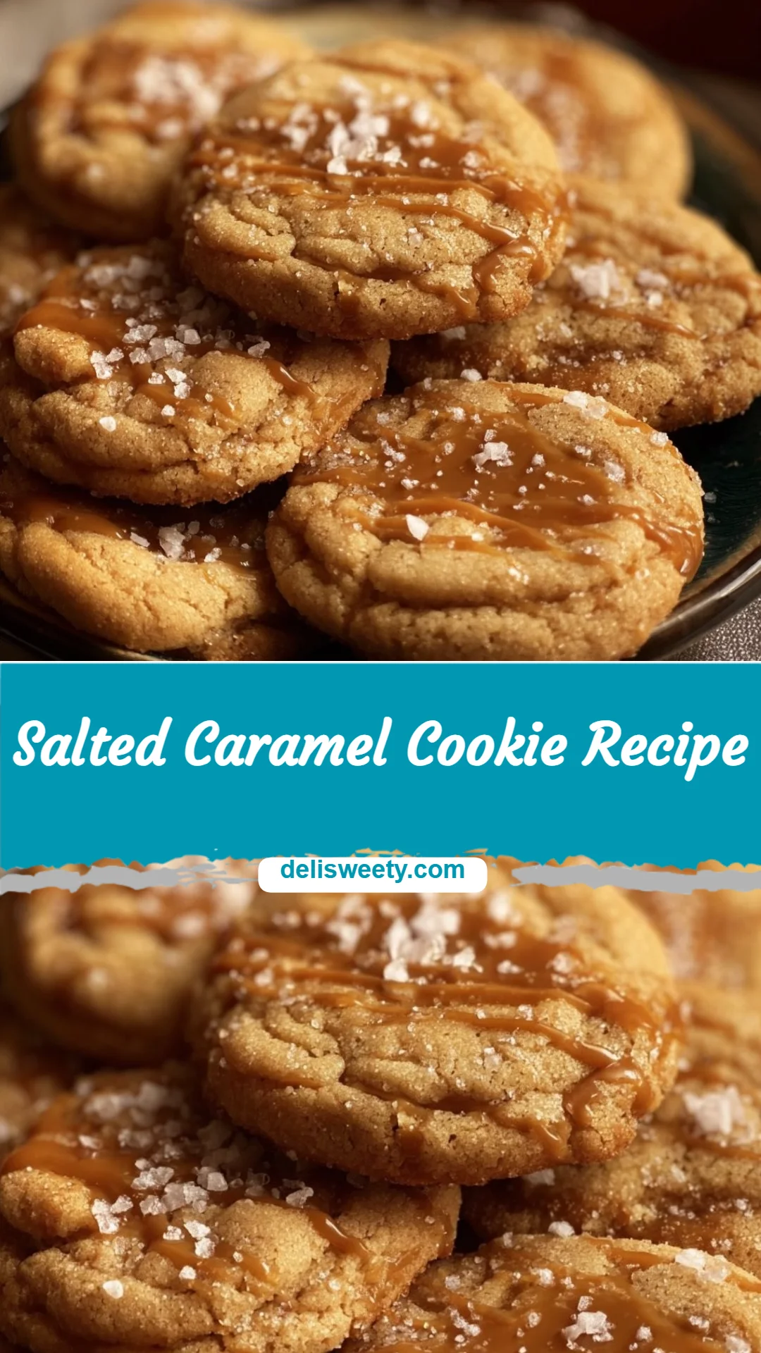 Salted Caramel Cookie Recipe