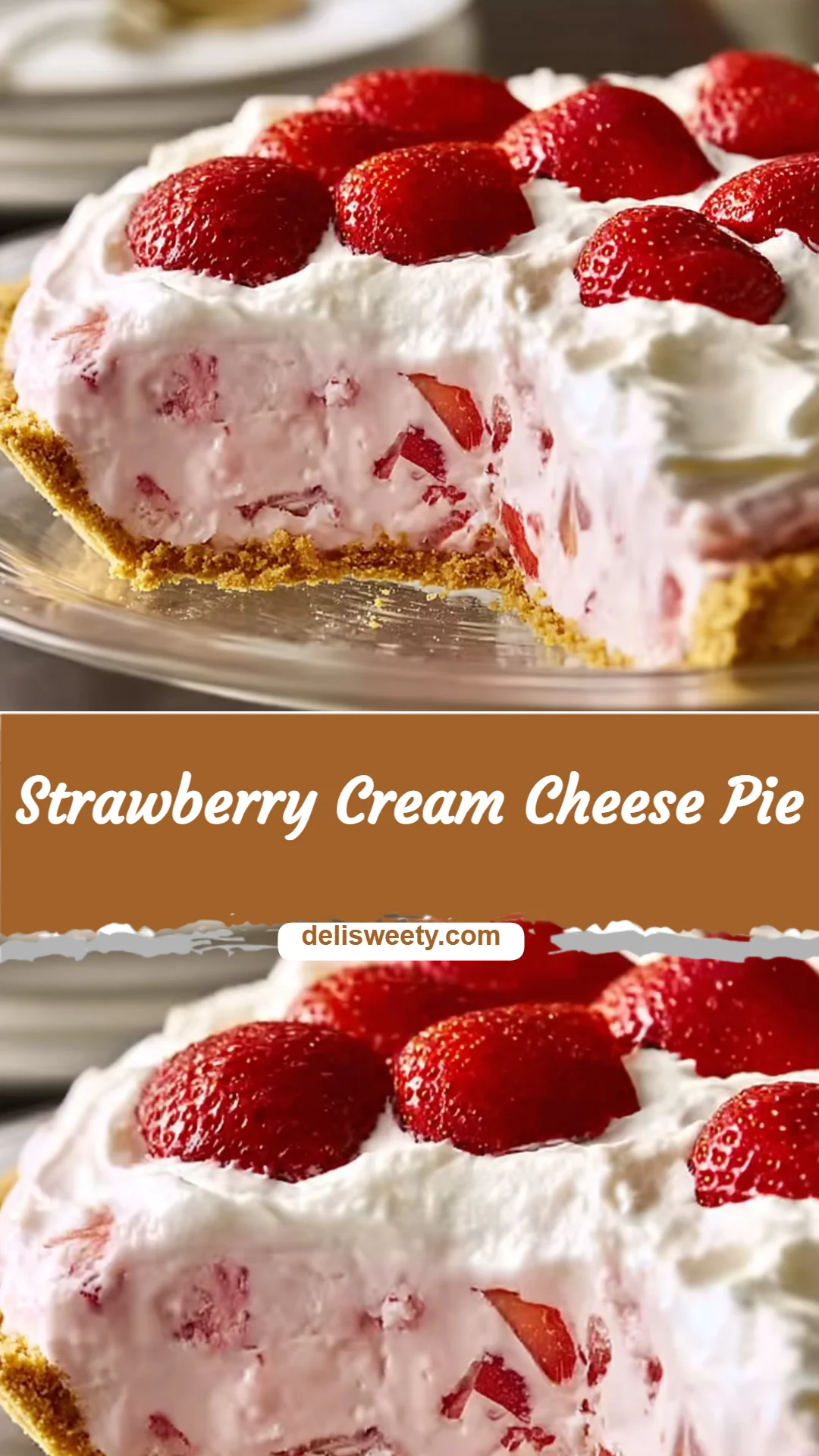Strawberry Cream Cheese Pie