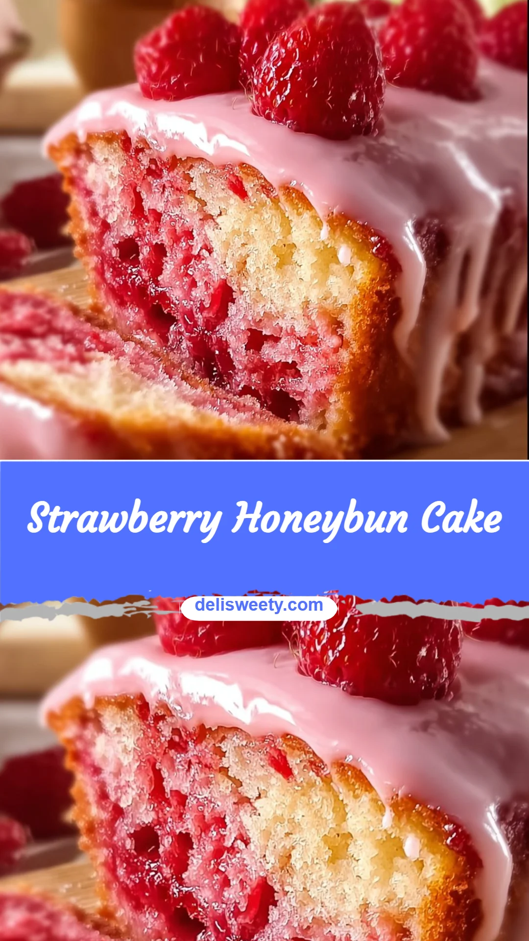 Strawberry Honeybun Cake